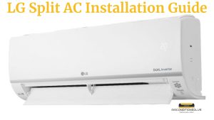 LG Split AC Installation Guide