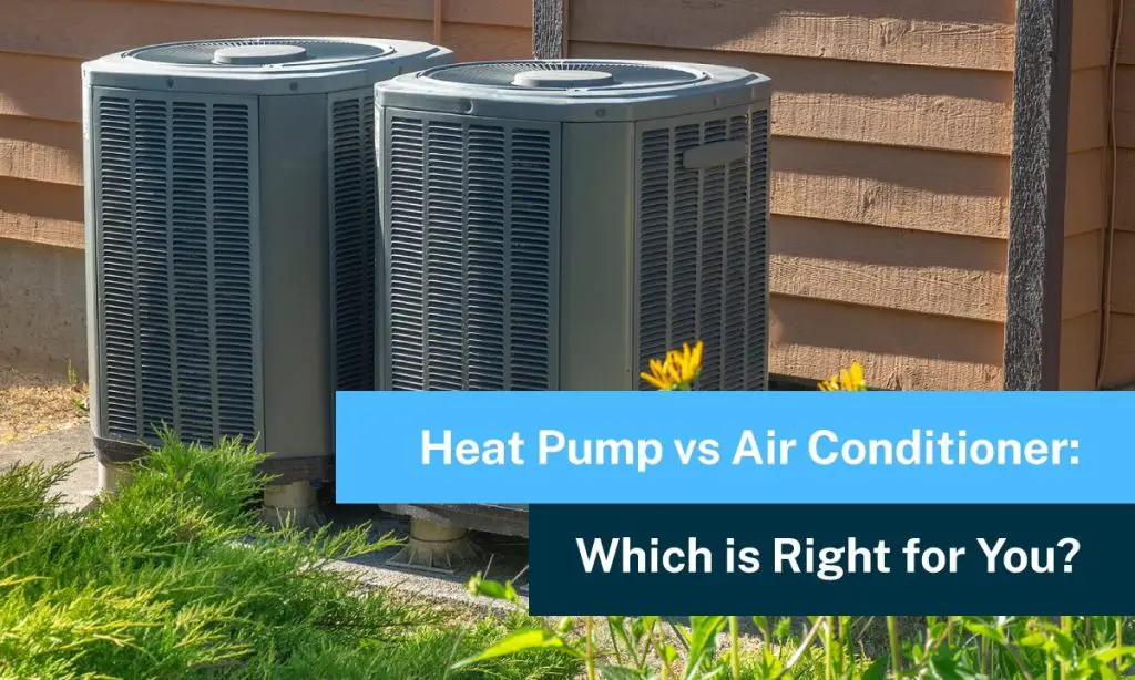 Air Conditioner Vs Heat Pump Cost