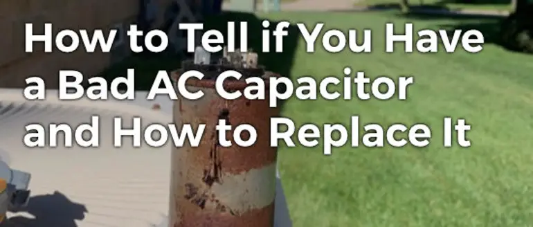 How to Troubleshoot Ac Capacitor