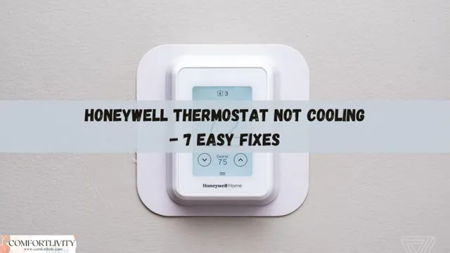 honeywell thermostat not cooling