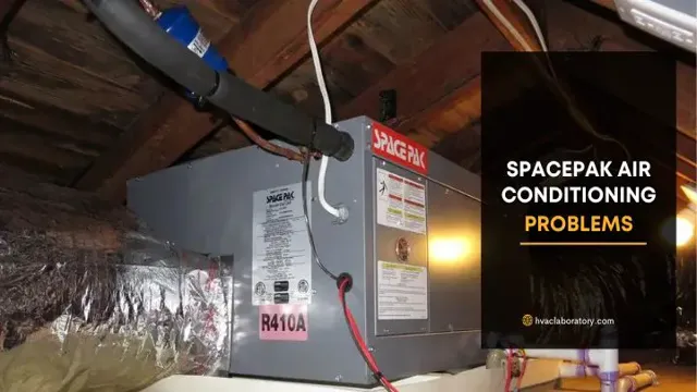 spacepak air conditioning problems