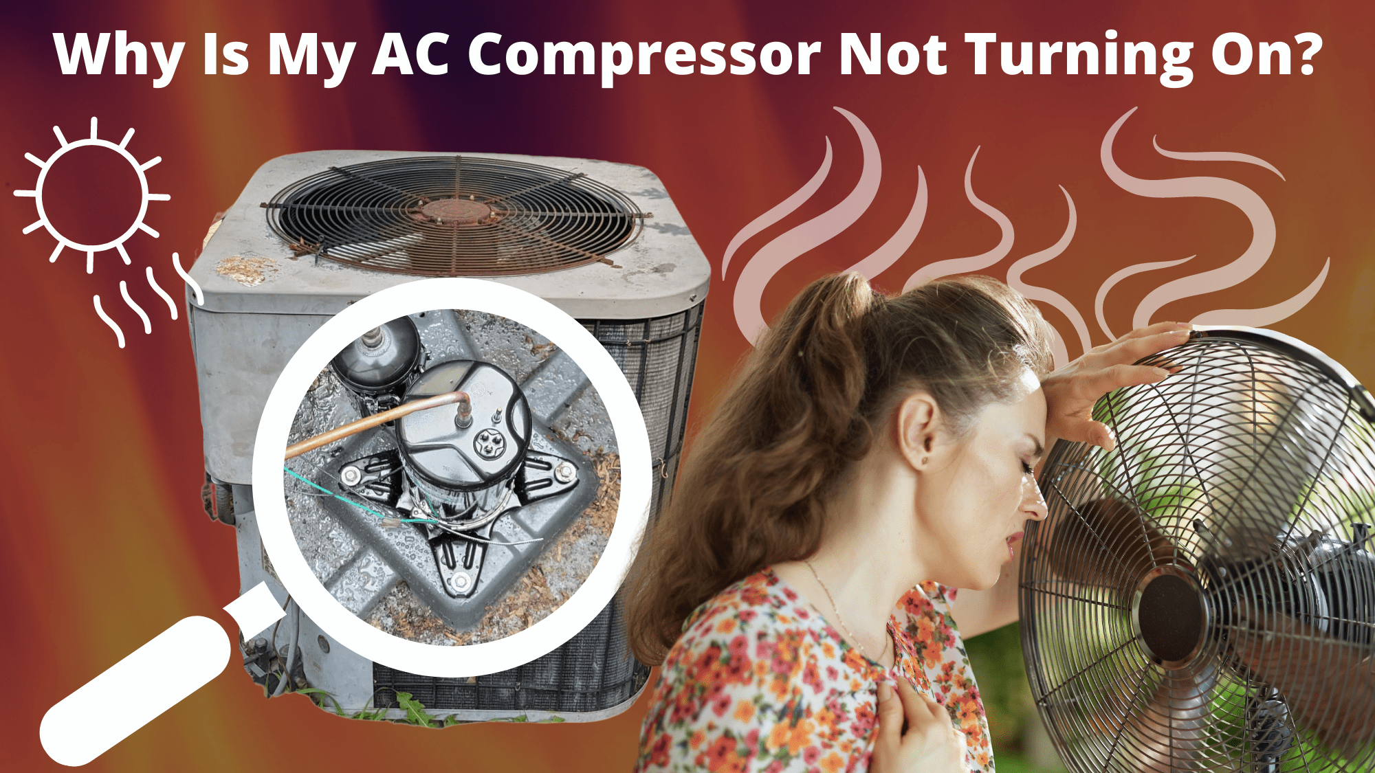 Ac Compressor Trying to Start But Won'T Troubleshooting Tips Air