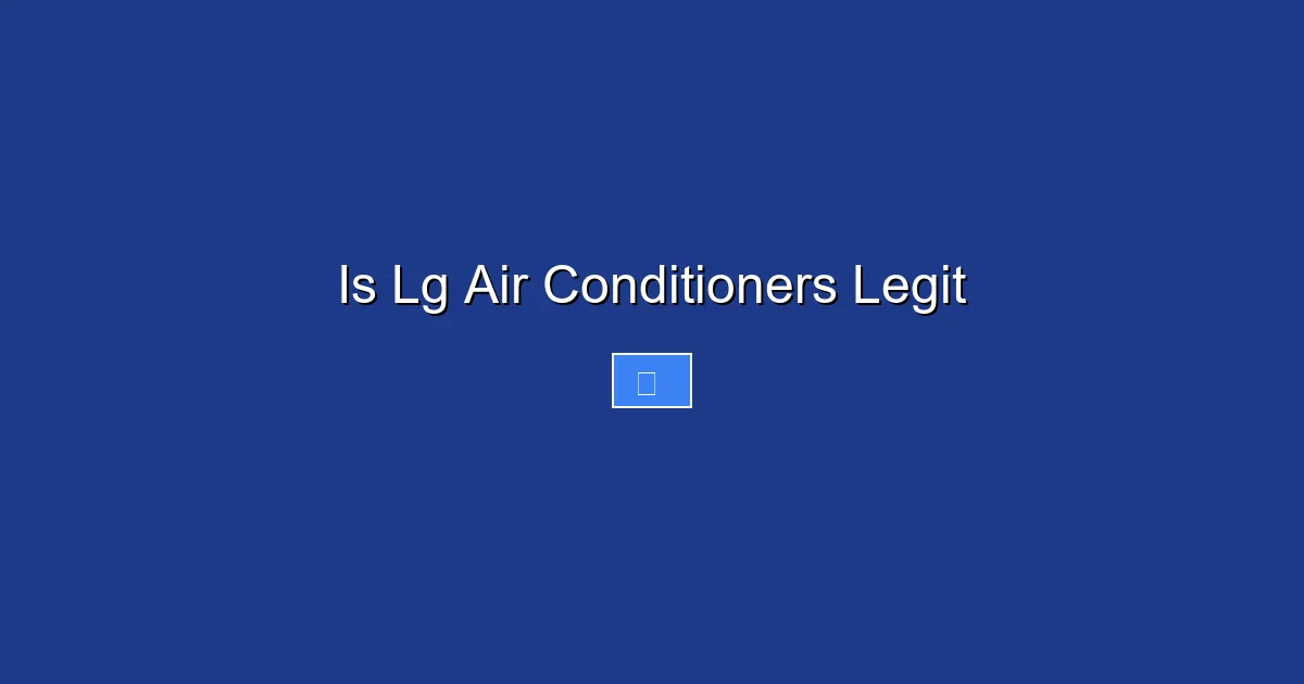 Is Lg Air Conditioners Legit