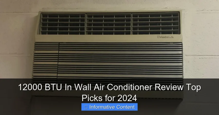 12000 BTU In Wall Air Conditioner Review Top Picks for 2024