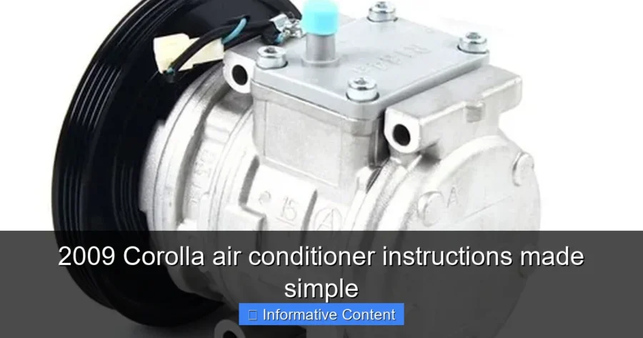 2009 Corolla air conditioner instructions made simple