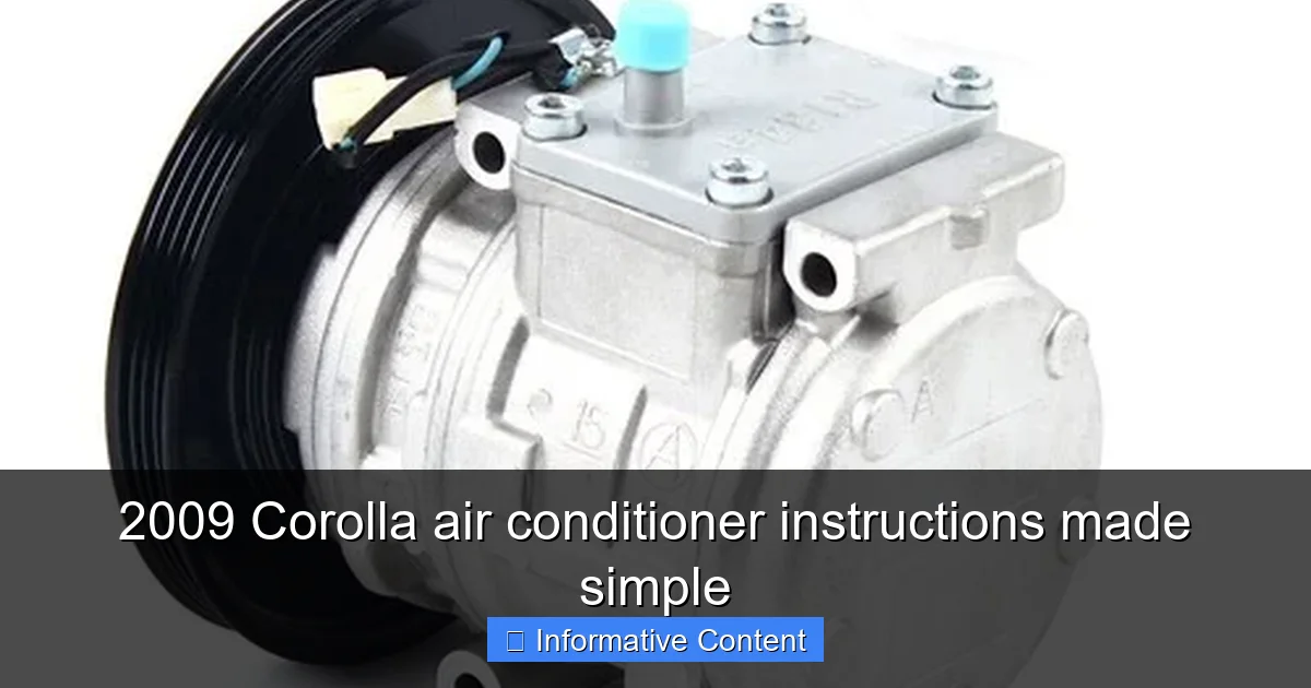 2009 Corolla air conditioner instructions made simple
