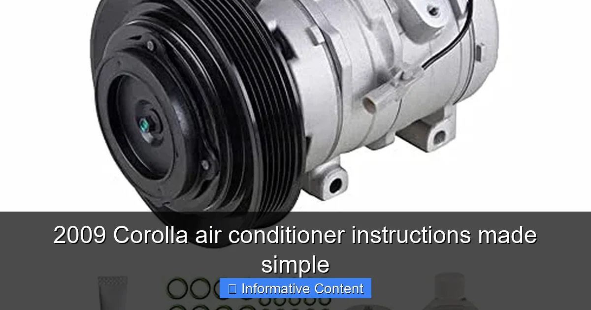 2009 Corolla air conditioner instructions made simple