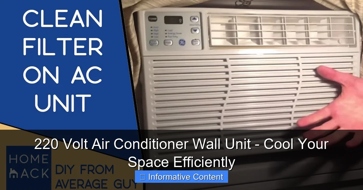 220 Volt Air Conditioner Wall Unit - Cool Your Space Efficiently