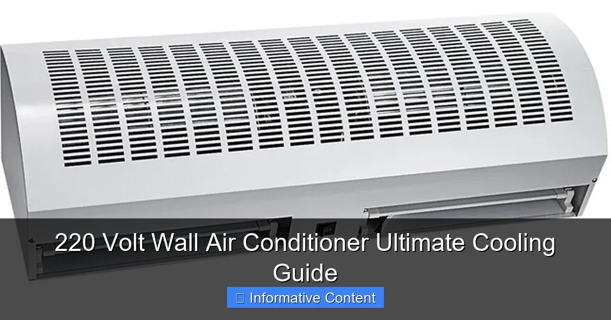 220 Volt Wall Air Conditioner Ultimate Cooling Guide