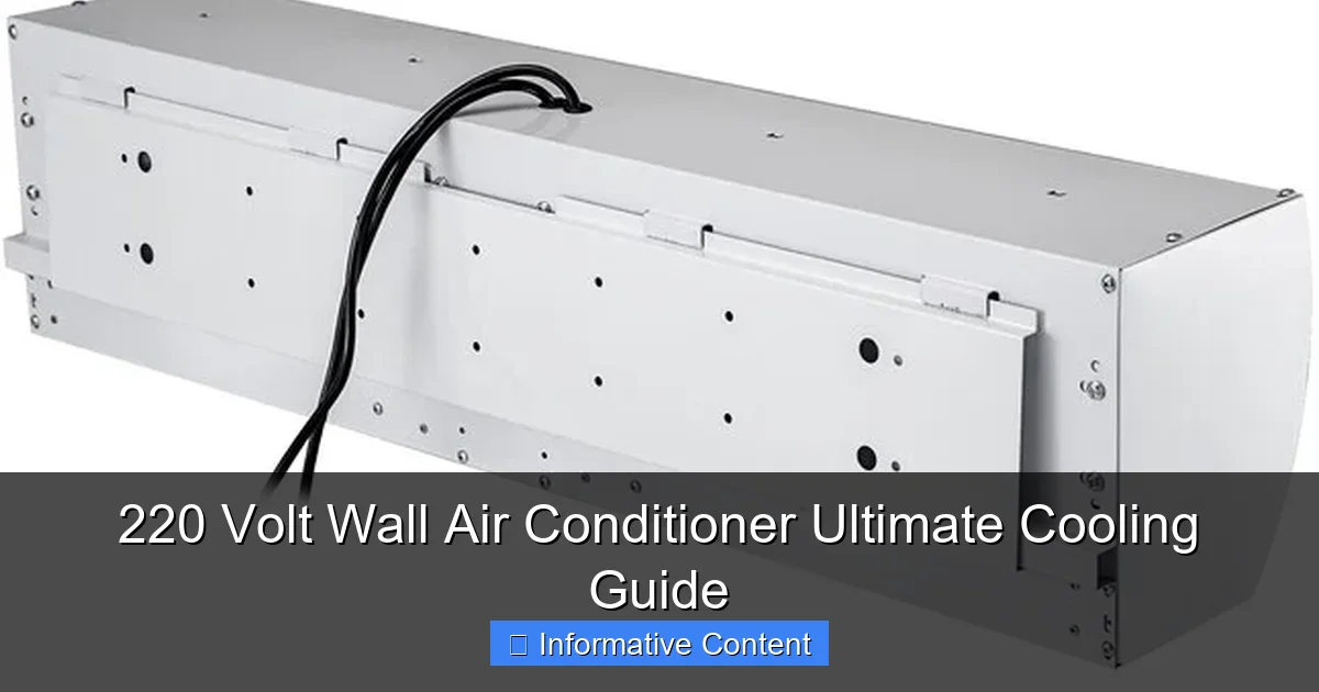 220 Volt Wall Air Conditioner Ultimate Cooling Guide