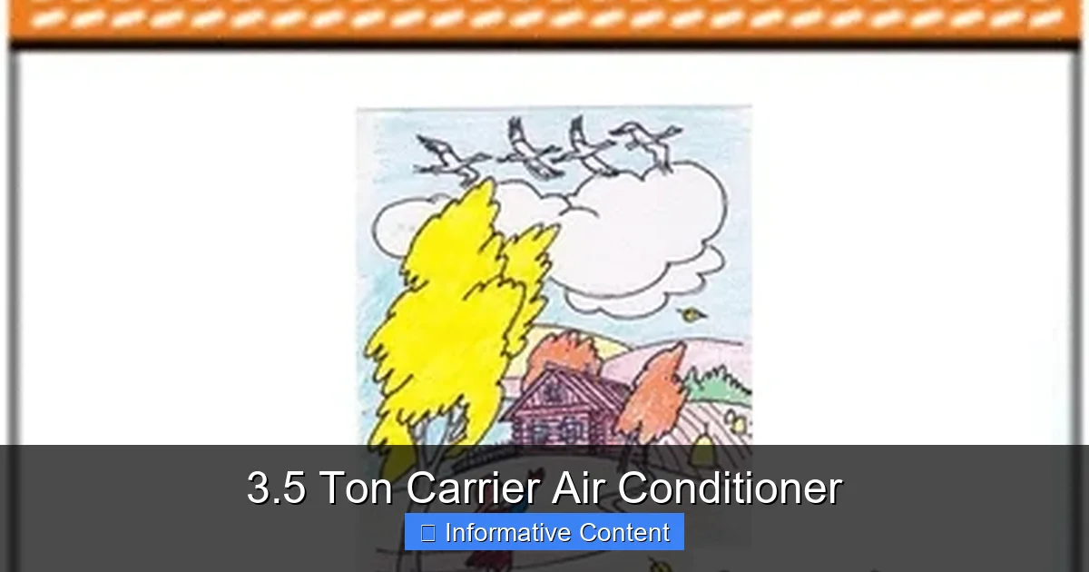 3.5 Ton Carrier Air Conditioner