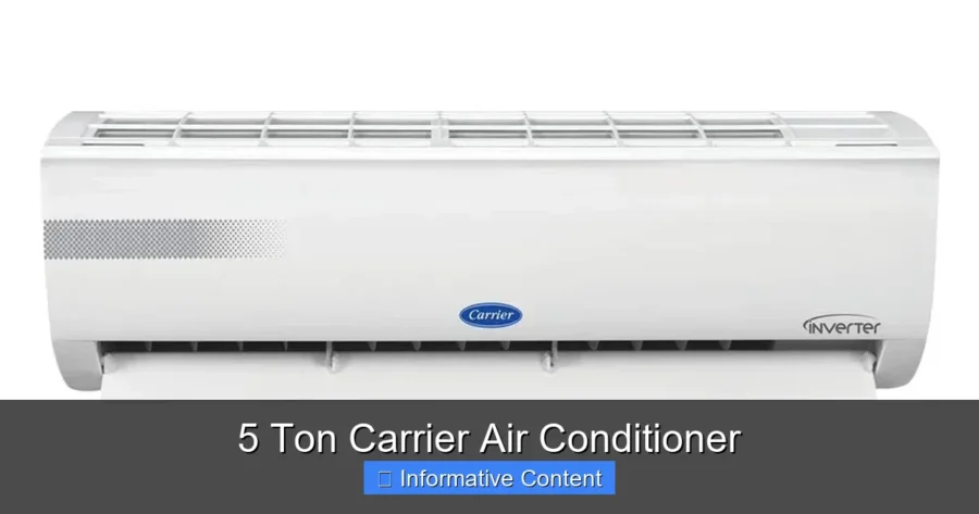 5 Ton Carrier Air Conditioner
