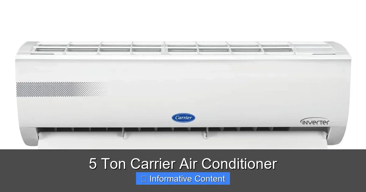 5 Ton Carrier Air Conditioner