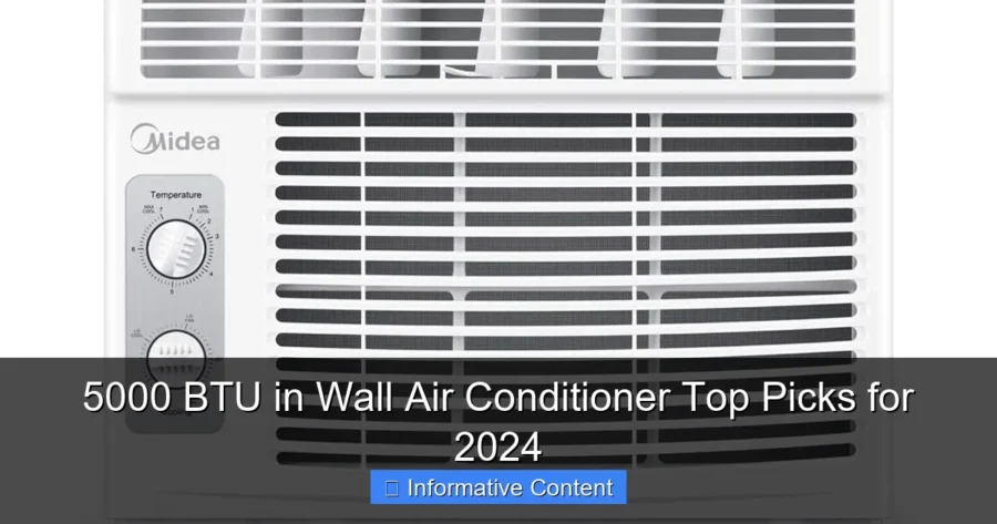 5000 BTU in Wall Air Conditioner Top Picks for 2024
