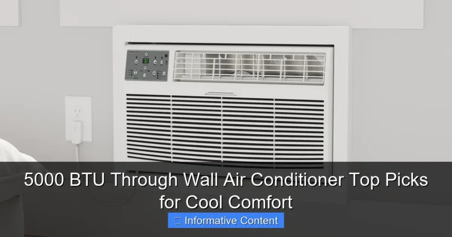 5000 BTU Through Wall Air Conditioner Top Picks for Cool Comfort