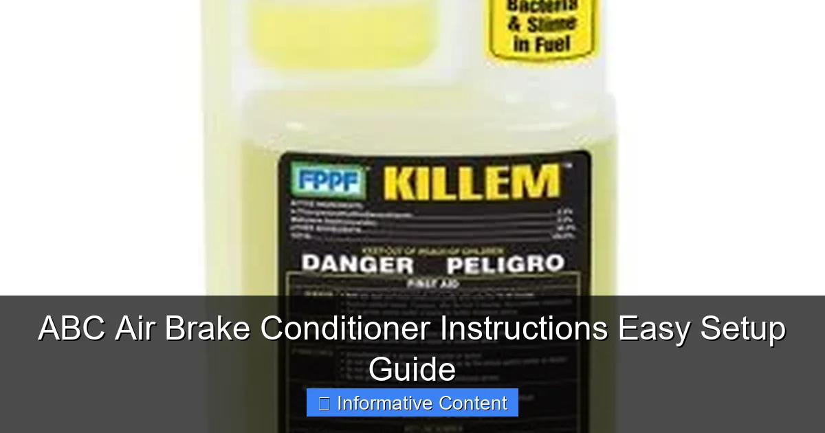 ABC Air Brake Conditioner Instructions Easy Setup Guide