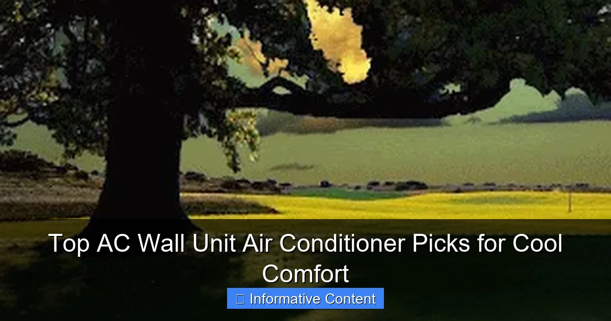 Top AC Wall Unit Air Conditioner Picks for Cool Comfort