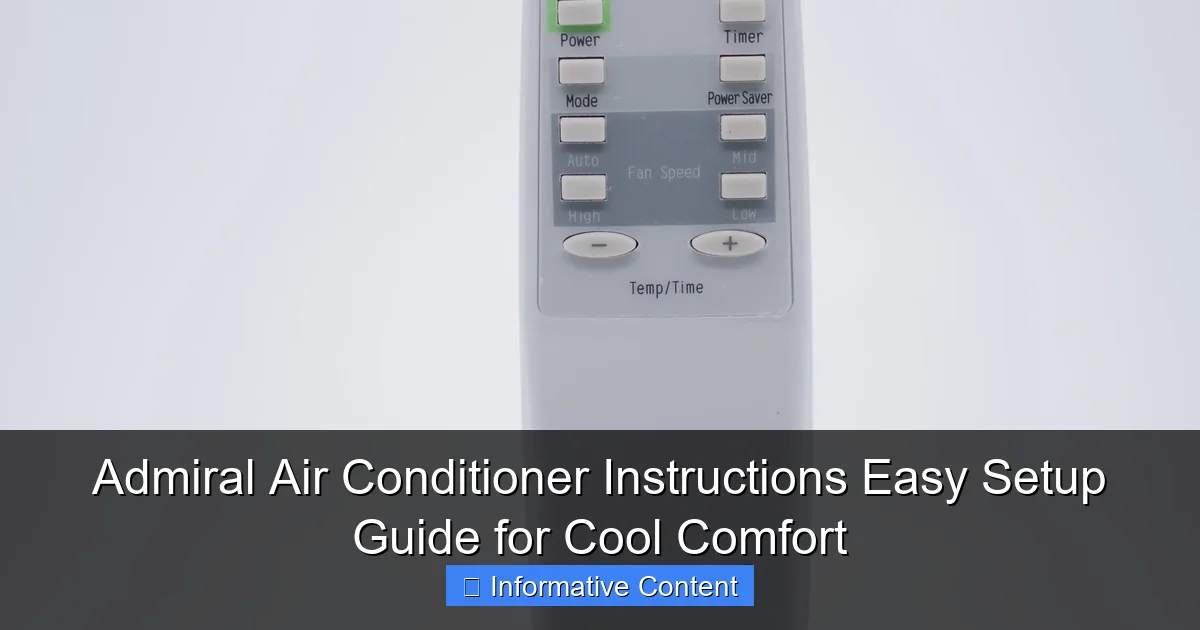 Admiral Air Conditioner Instructions Easy Setup Guide for Cool Comfort