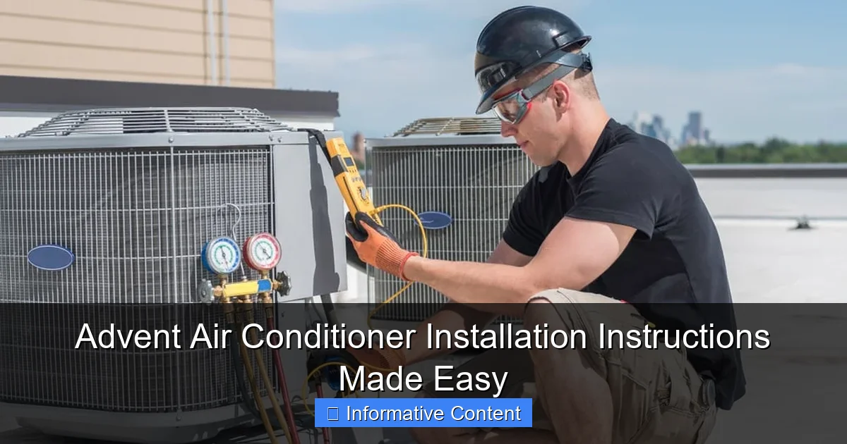 Advent Air Conditioner Installation Instructions Made Easy
