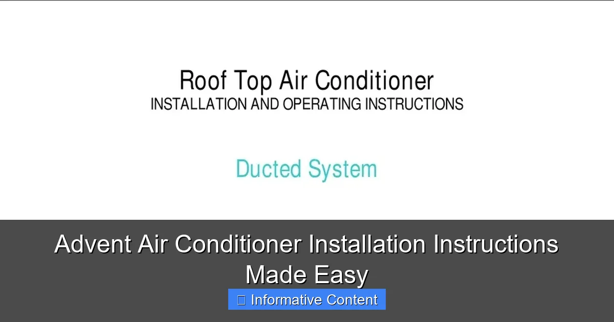 Advent Air Conditioner Installation Instructions Made Easy