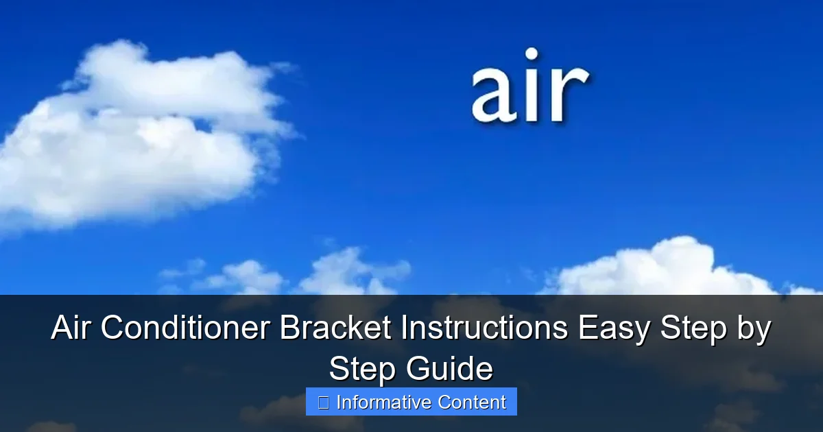 Air Conditioner Bracket Instructions Easy Step by Step Guide