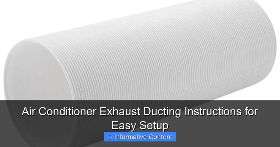 Air Conditioner Exhaust Ducting Instructions for Easy Setup