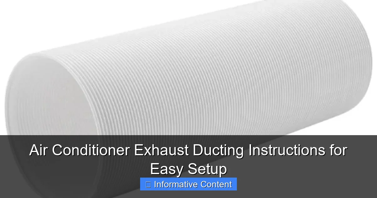 Air Conditioner Exhaust Ducting Instructions for Easy Setup