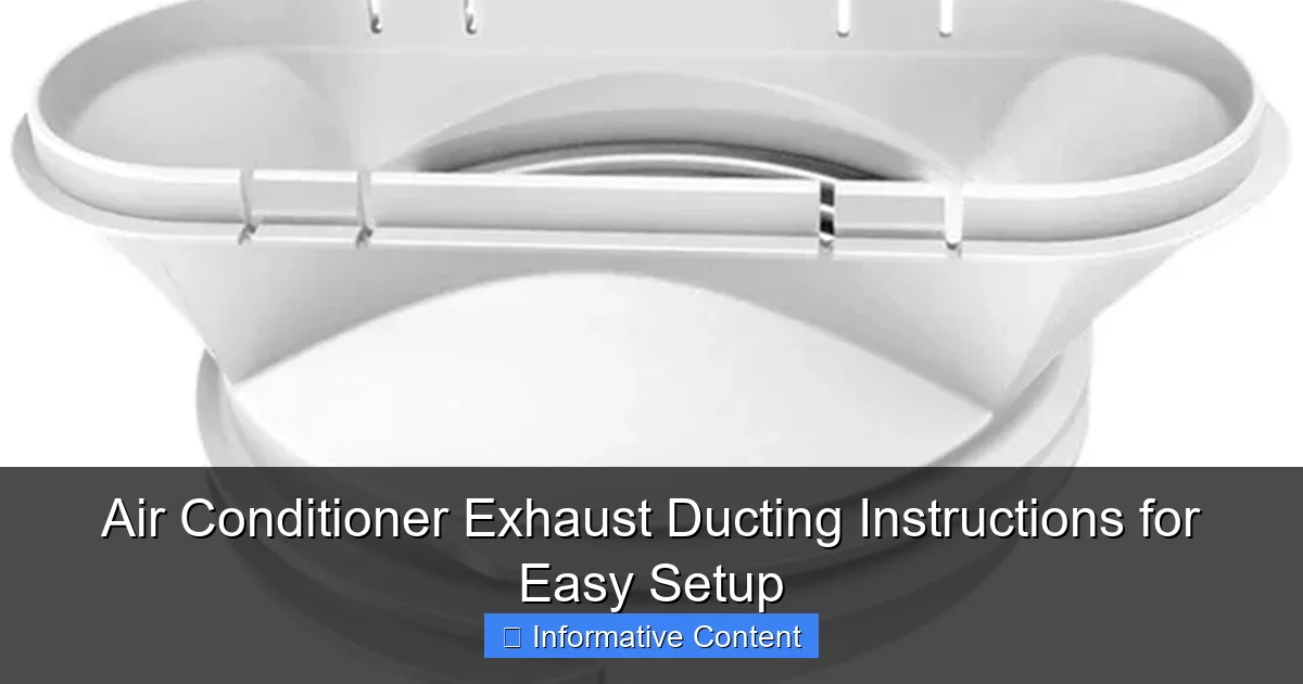 Air Conditioner Exhaust Ducting Instructions for Easy Setup