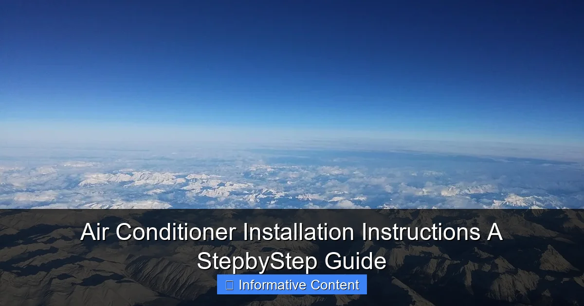 Air Conditioner Installation Instructions A StepbyStep Guide