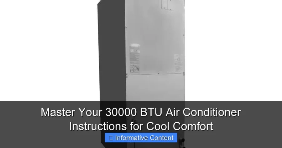 Master Your 30000 BTU Air Conditioner Instructions for Cool Comfort