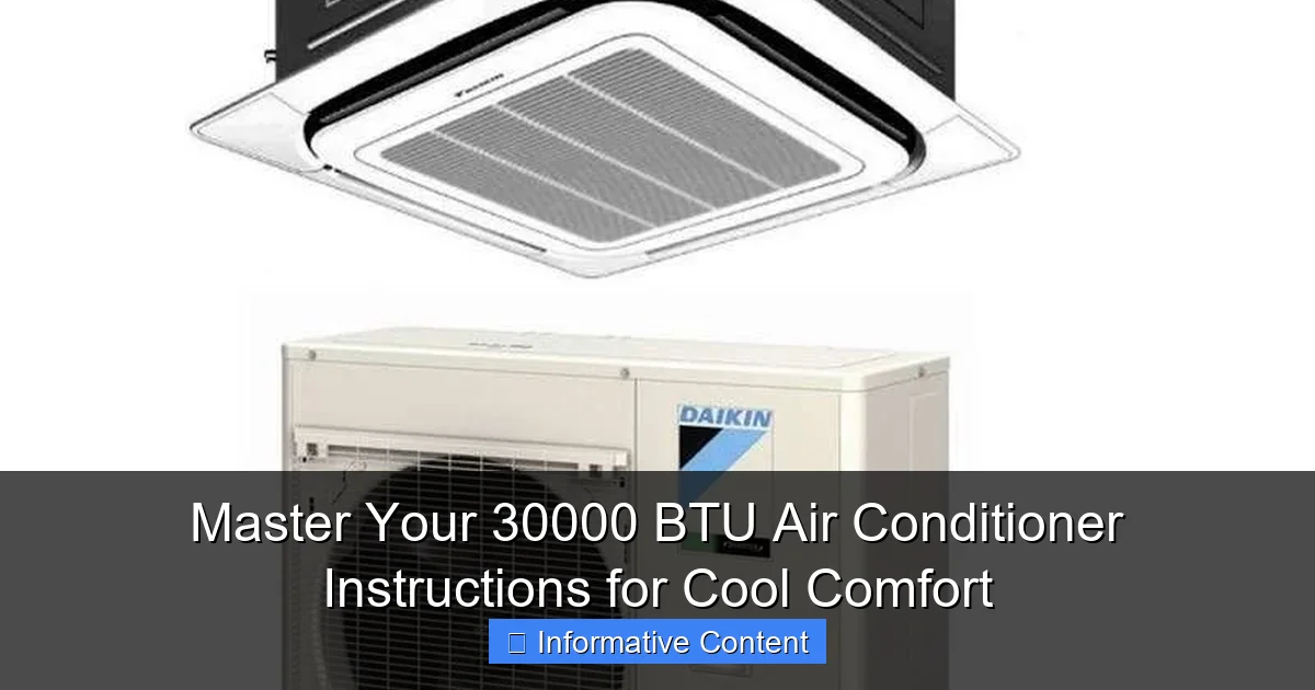 Master Your 30000 BTU Air Conditioner Instructions for Cool Comfort