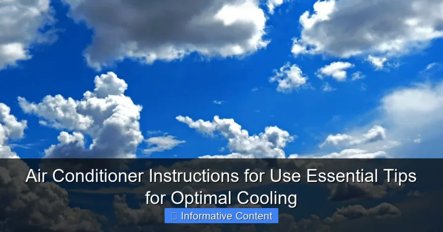 Air Conditioner Instructions for Use Essential Tips for Optimal Cooling
