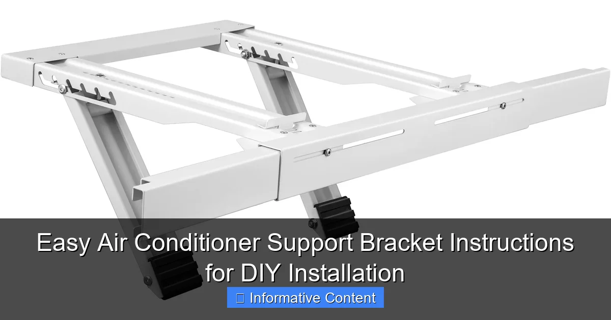 Easy Air Conditioner Support Bracket Instructions for DIY Installation