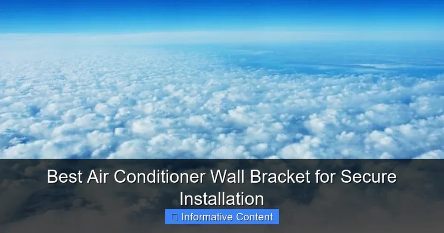 Best Air Conditioner Wall Bracket for Secure Installation
