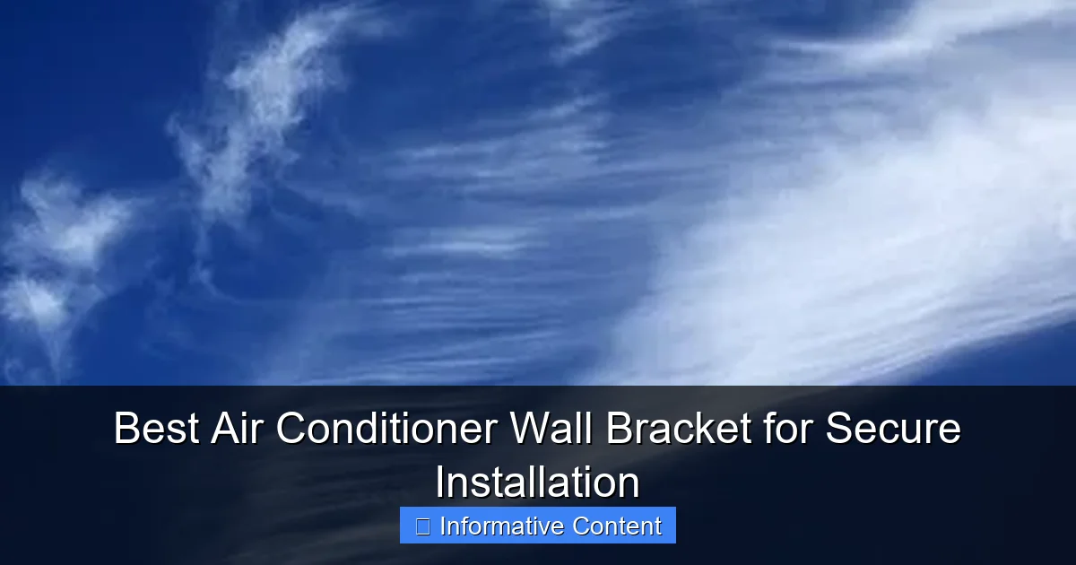 Best Air Conditioner Wall Bracket for Secure Installation