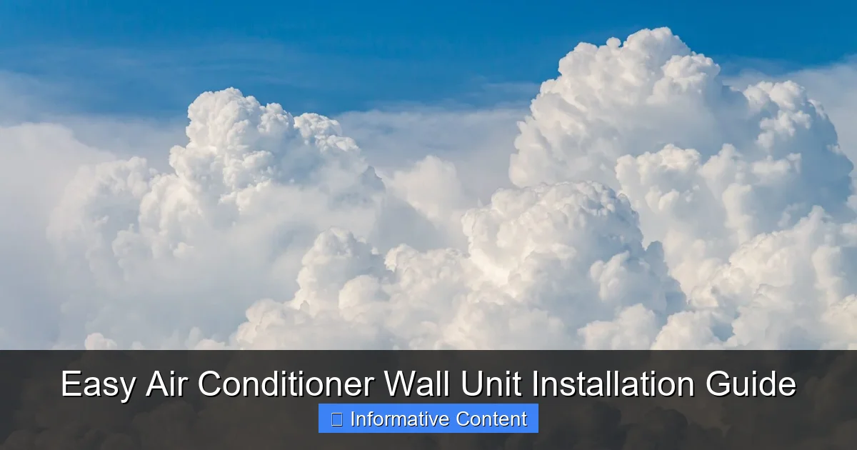 Easy Air Conditioner Wall Unit Installation Guide