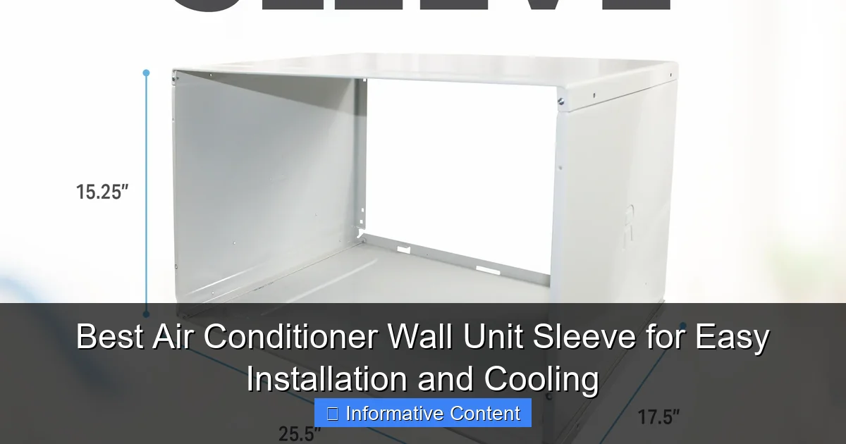 Best Air Conditioner Wall Unit Sleeve for Easy Installation and Cooling