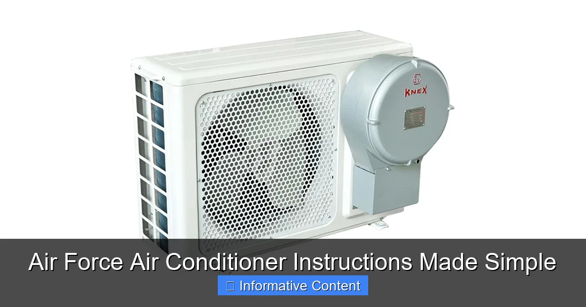 Air Force Air Conditioner Instructions Made Simple