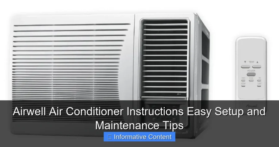 Airwell Air Conditioner Instructions Easy Setup and Maintenance Tips