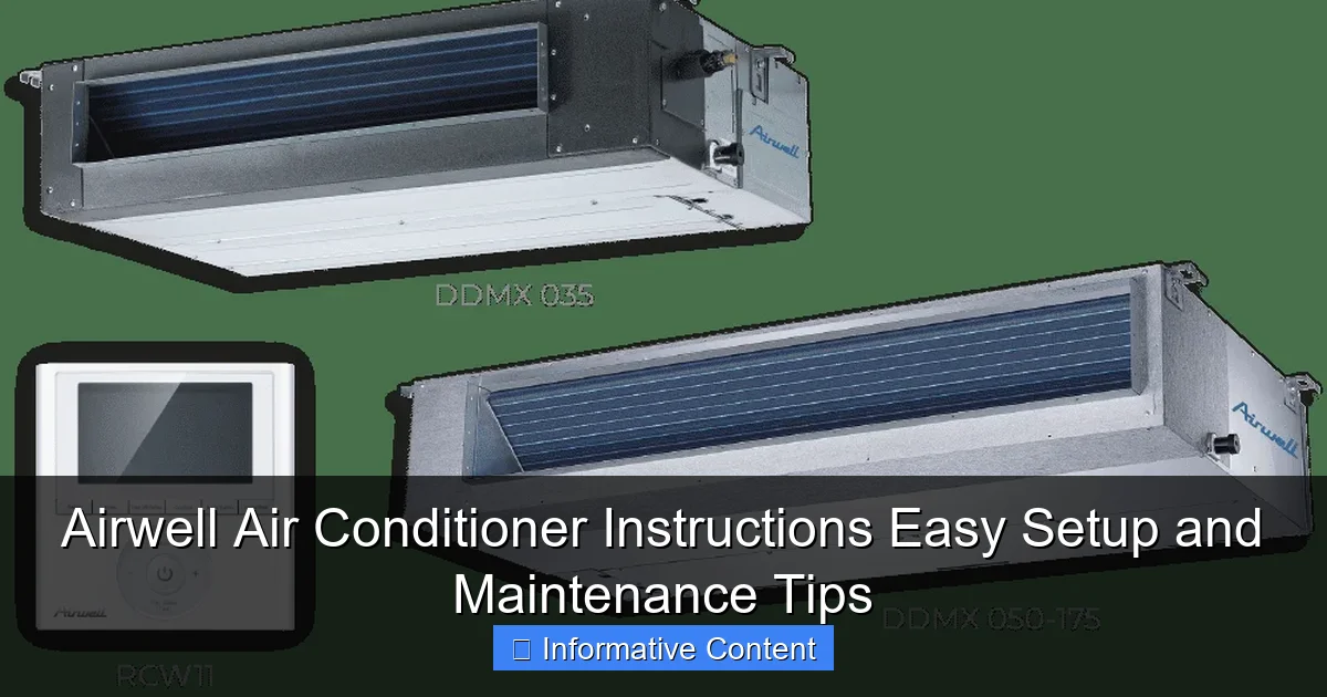 Airwell Air Conditioner Instructions Easy Setup and Maintenance Tips