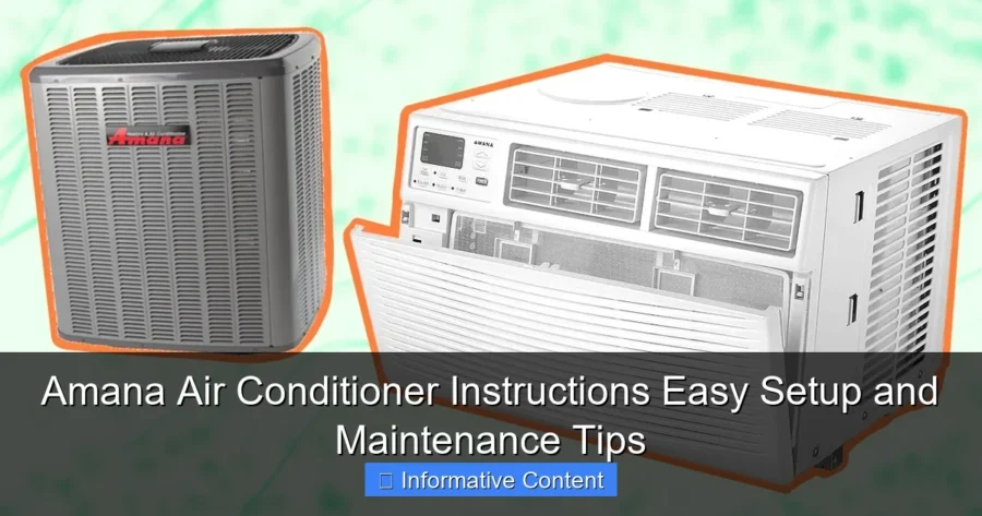 Amana Air Conditioner Instructions Easy Setup and Maintenance Tips