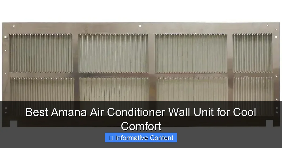 Best Amana Air Conditioner Wall Unit for Cool Comfort