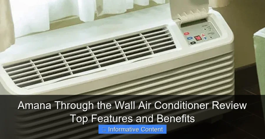Amana Through the Wall Air Conditioner Review Top Features and Benefits