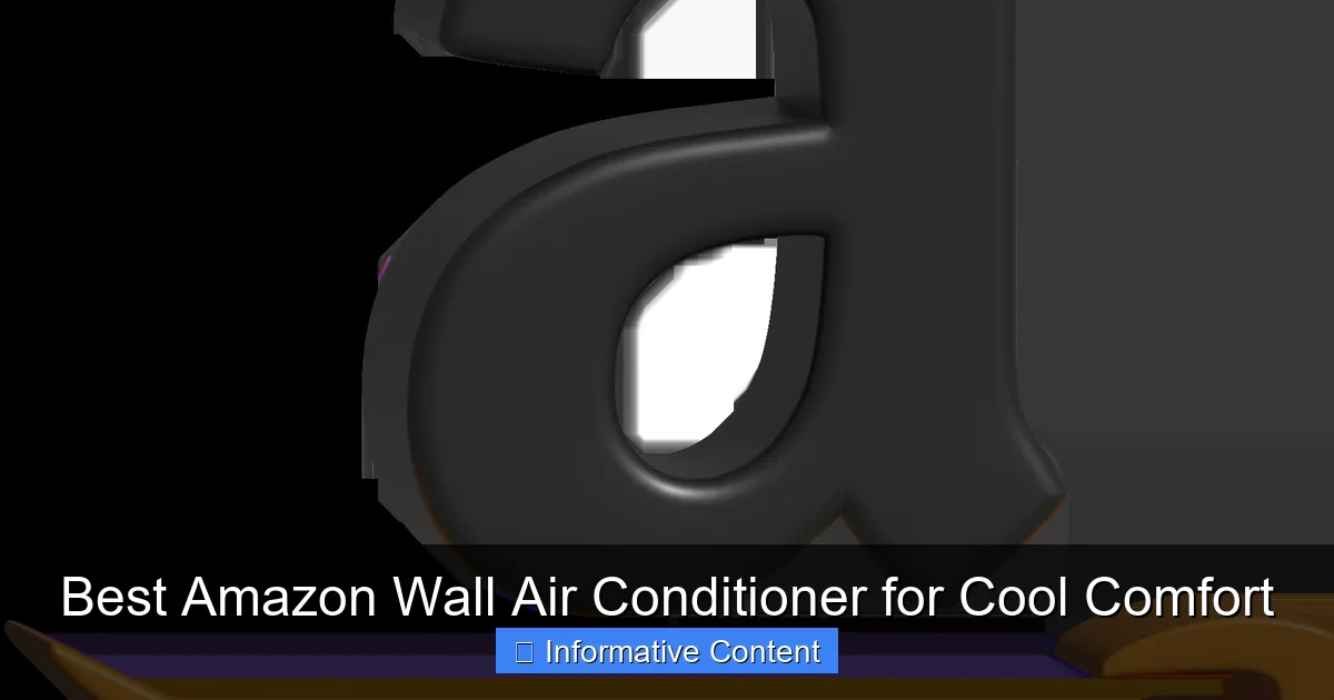 Best Amazon Wall Air Conditioner for Cool Comfort