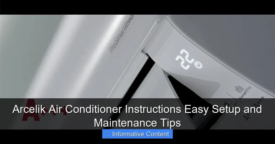 Arcelik Air Conditioner Instructions Easy Setup and Maintenance Tips