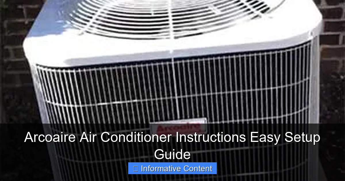 Arcoaire Air Conditioner Instructions Easy Setup Guide