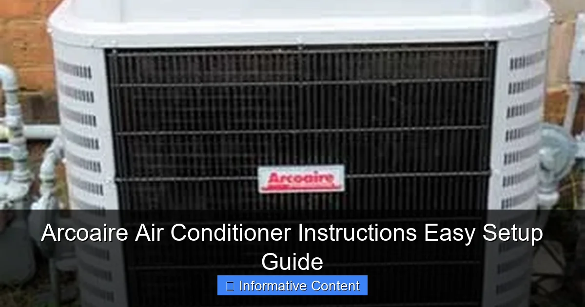 Arcoaire Air Conditioner Instructions Easy Setup Guide