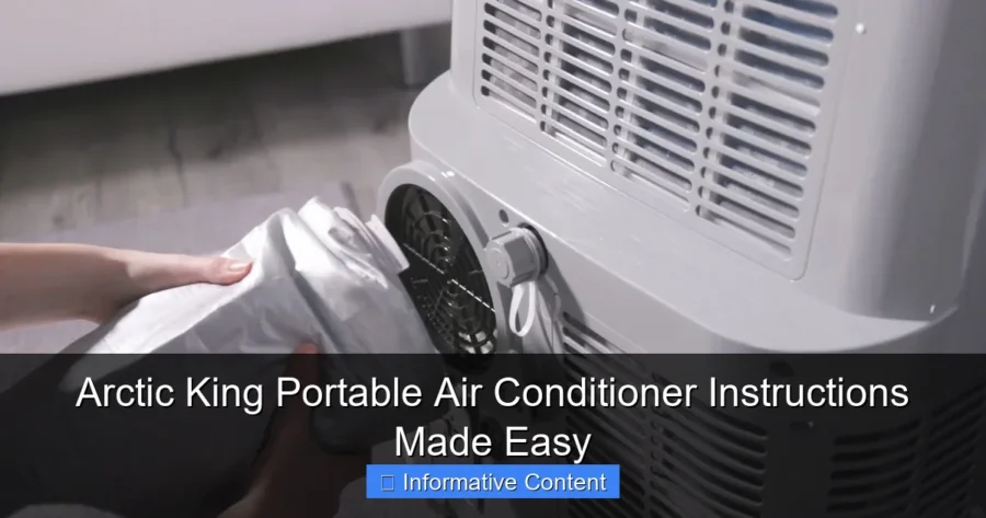 Arctic King Portable Air Conditioner Instructions Made Easy