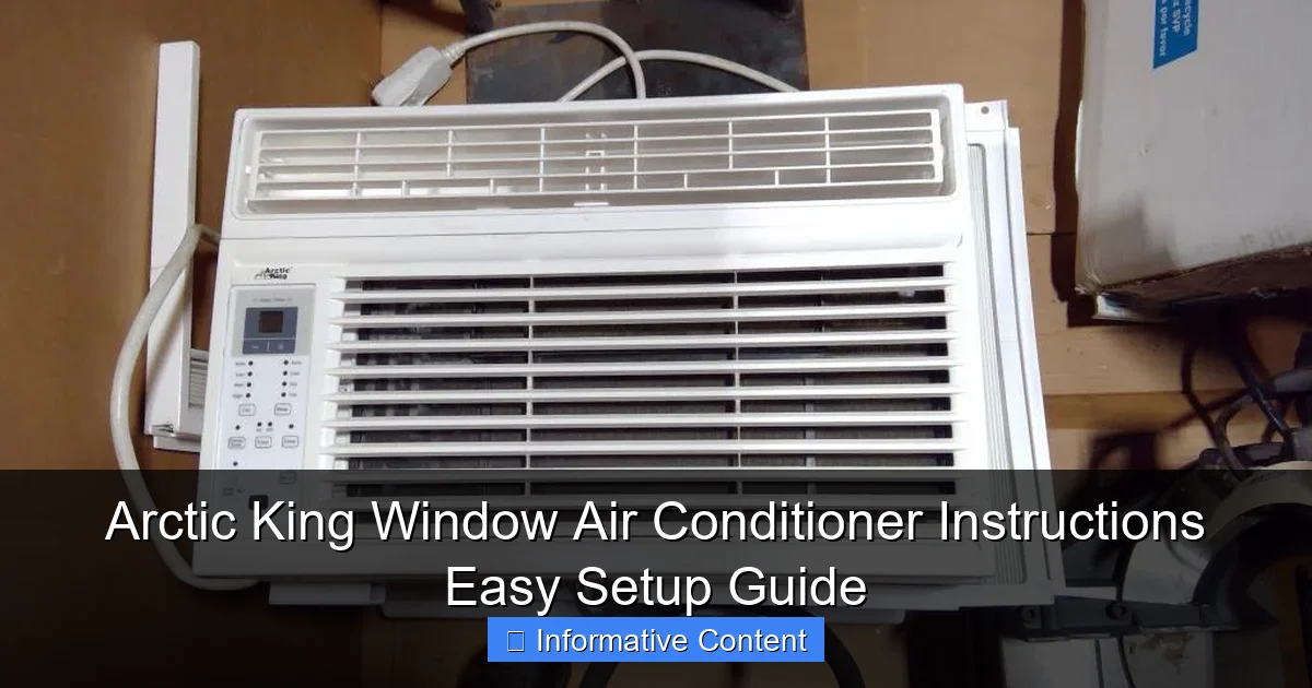 Arctic King Window Air Conditioner Instructions Easy Setup Guide