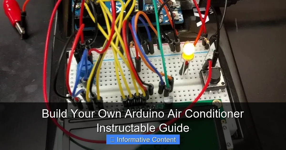 Build Your Own Arduino Air Conditioner Instructable Guide